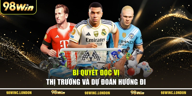 Bí quyết đọc vị thị trường và dự đoán hướng đi